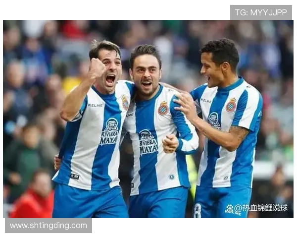 西班牙人俱乐部新赛季阵容调整曝光 期待引援加强竞争力